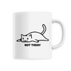 mug chat not today